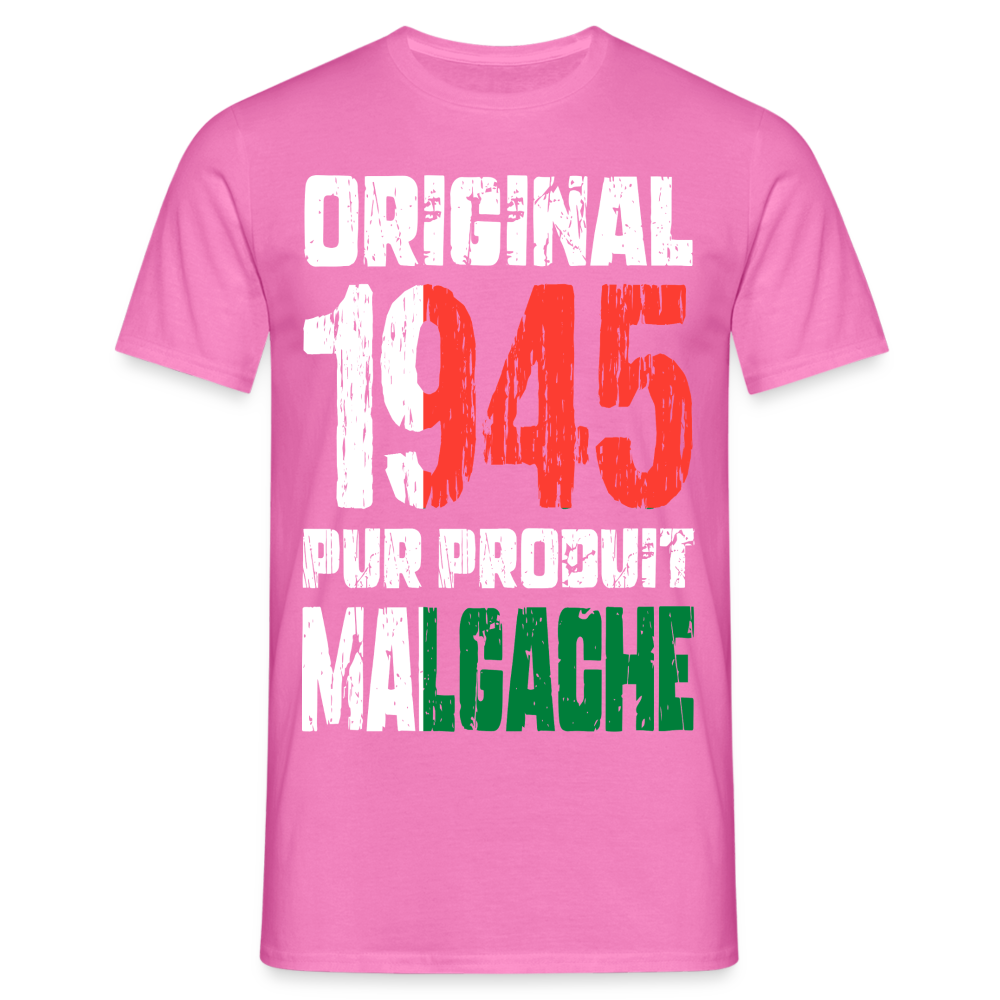 T-shirt Homme - Anniversaire 80 Ans - Original 1945 - Pur produit Malgache - rose