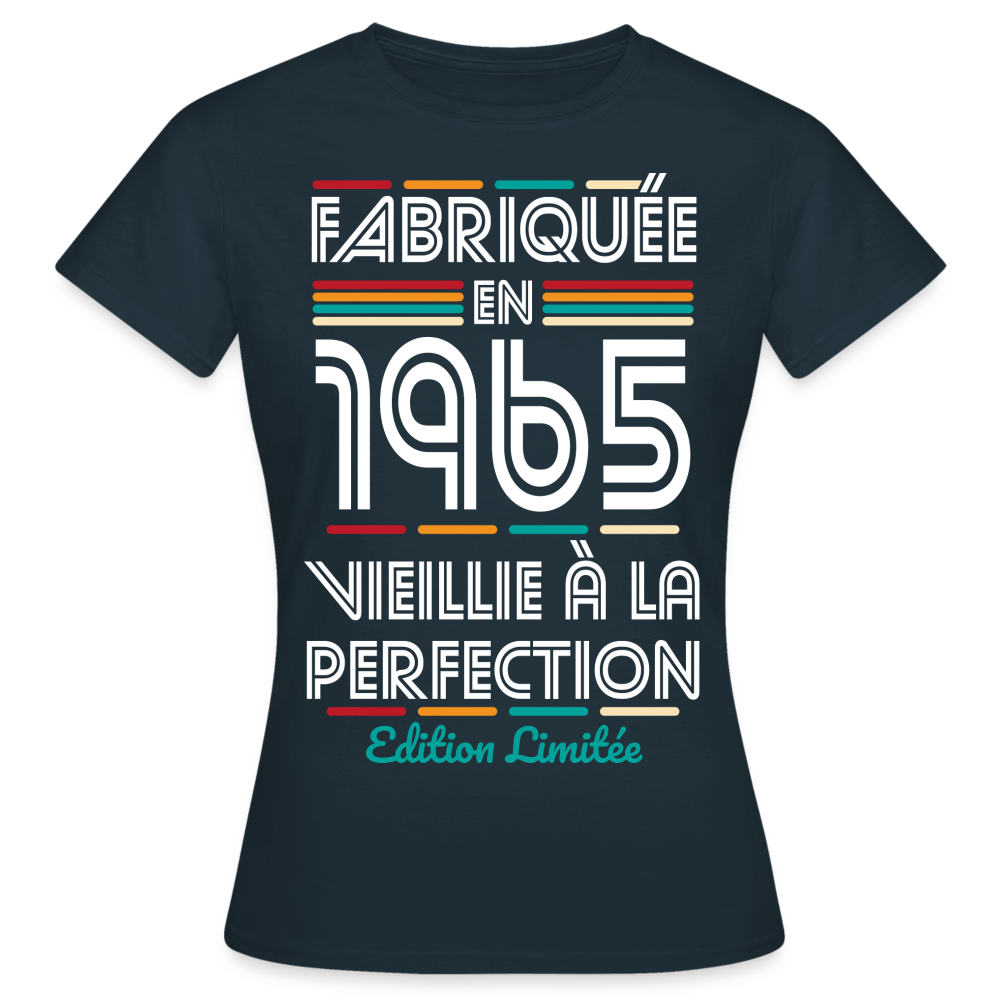 T-shirt Femme - Anniversaire 60 Ans - Fabriquée en 1965 - marine