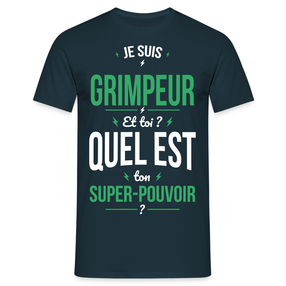 T-shirt Homme - Je suis grimpeur - Super-pouvoir - marine