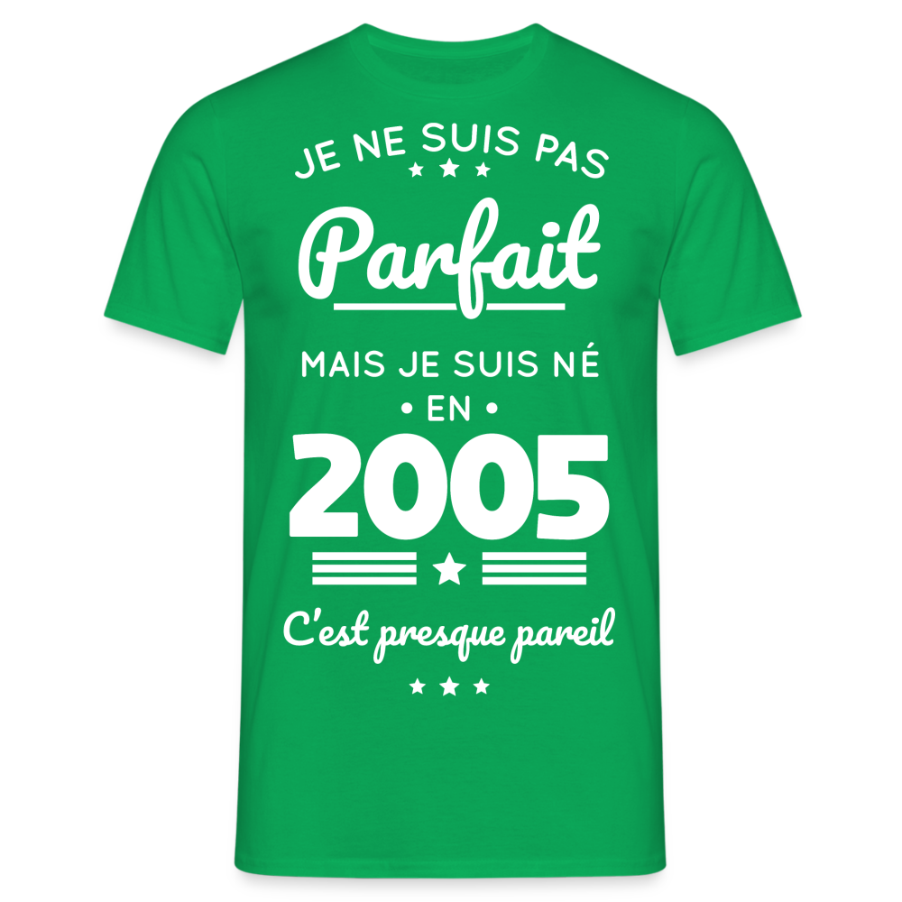 T-shirt Homme - Anniversaire 20 Ans - Pas parfait mais né en 2005 - vert