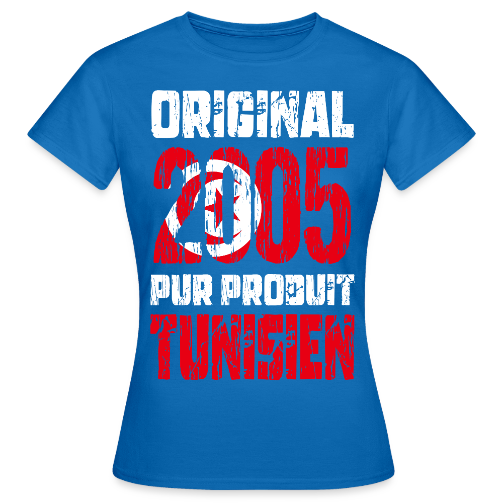 T-shirt Femme - Anniversaire 20 Ans - Original 2005 - Pur produit Tunisien - bleu royal