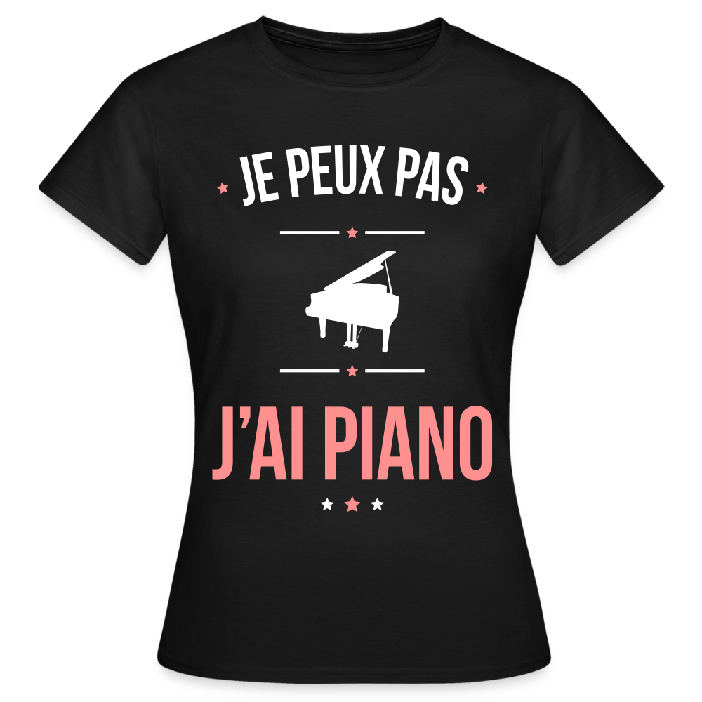 T-shirt Femme - Je peux pas j'ai Piano - noir