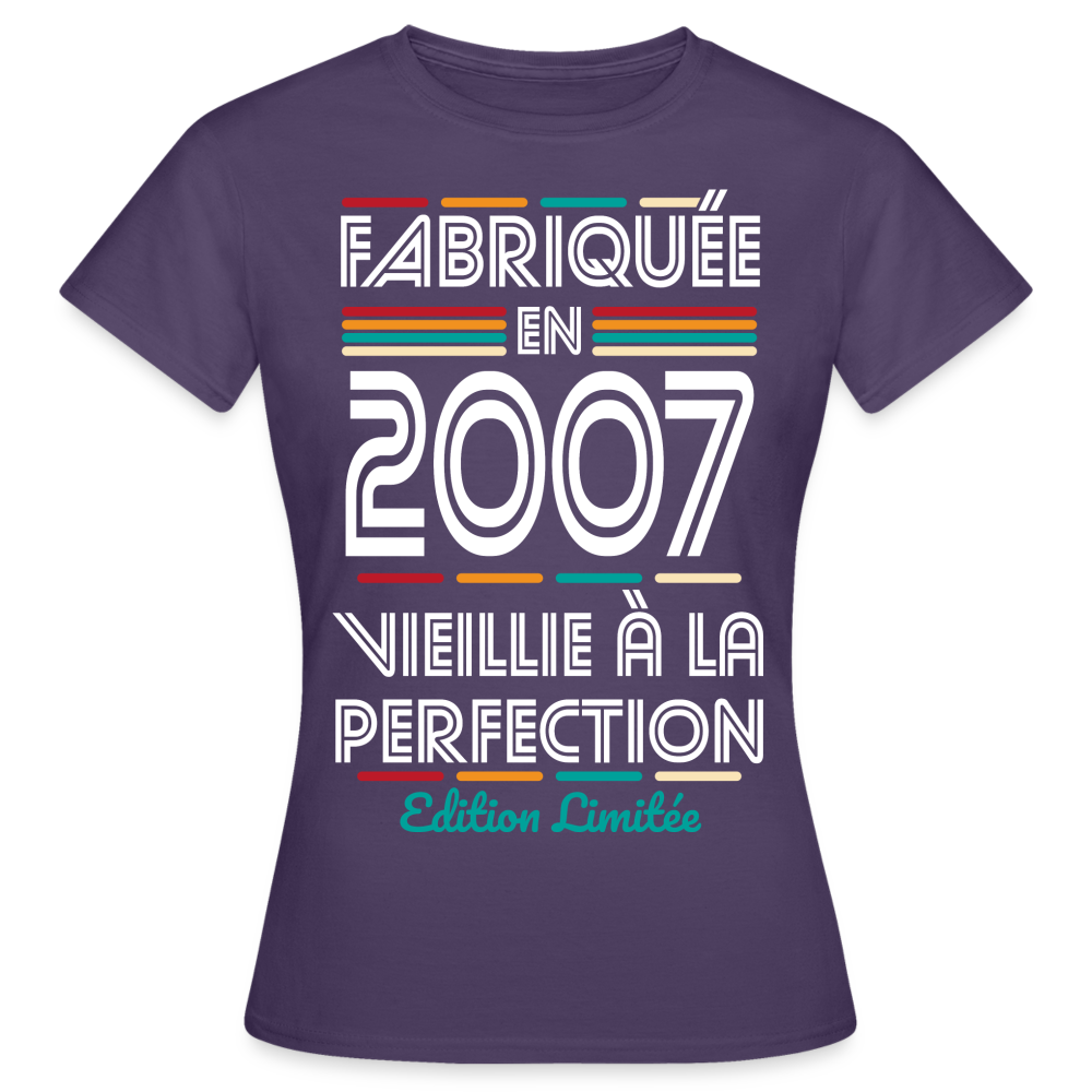 T-shirt Femme - Anniversaire 18 Ans - Fabriquée en 2007 - violet foncé