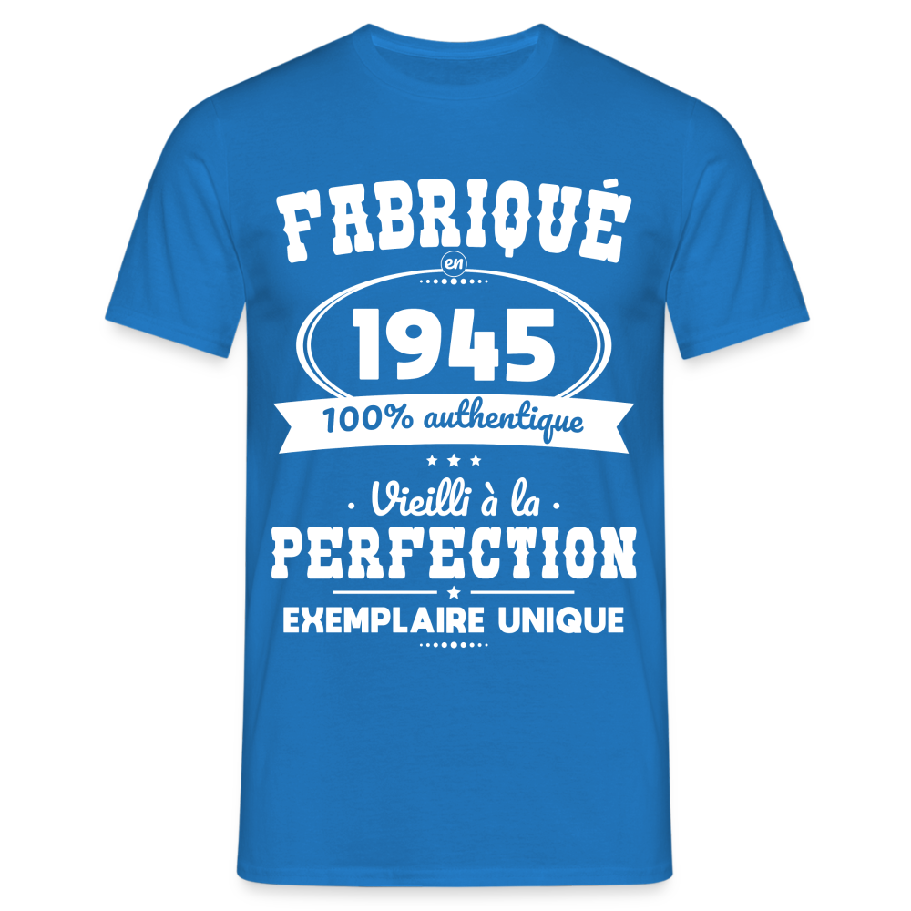 T-shirt Homme - Anniversaire 80 Ans - Fabriqué en 1945 - bleu royal