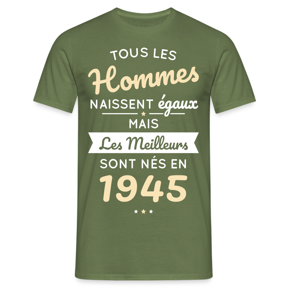 T-shirt Homme - Anniversaire 80 Ans - Les meilleurs sont nés en 1945 - vert militaire