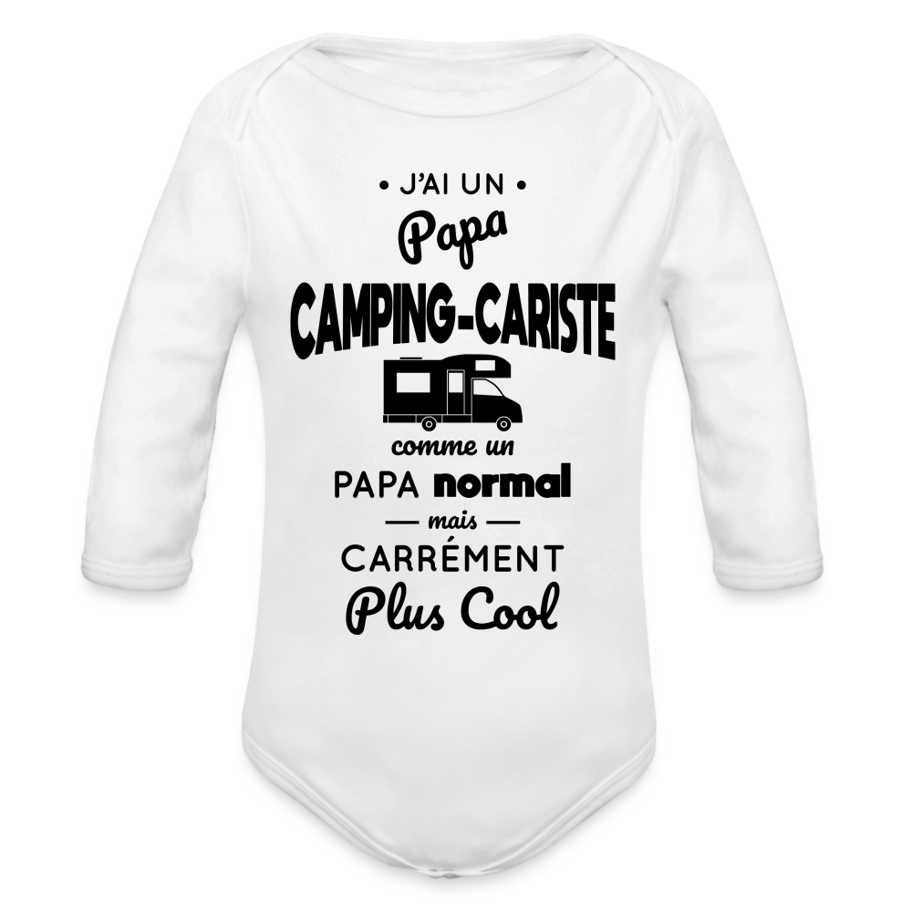 Body Bébé bio manches longues - J'ai un papa camping-cariste - blanc