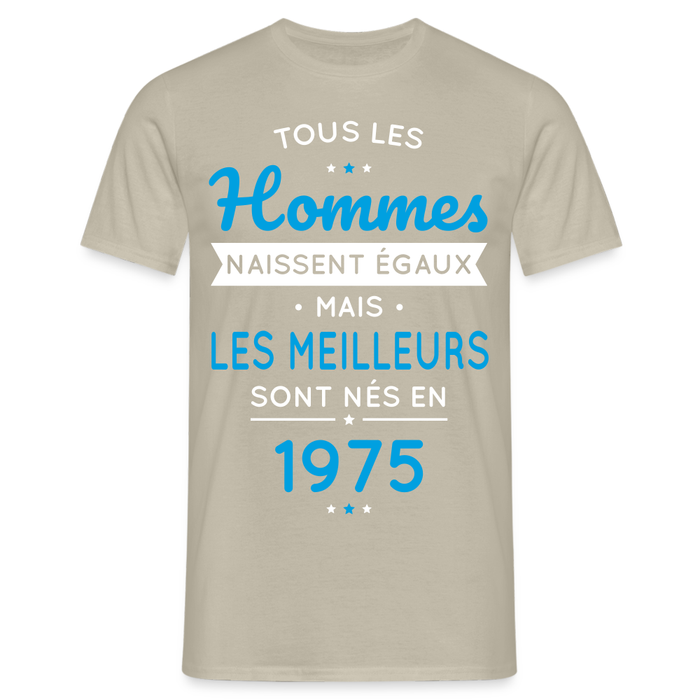 T-shirt Homme - Anniversaire 50 Ans - Les meilleurs sont nés en 1975 - beige sable