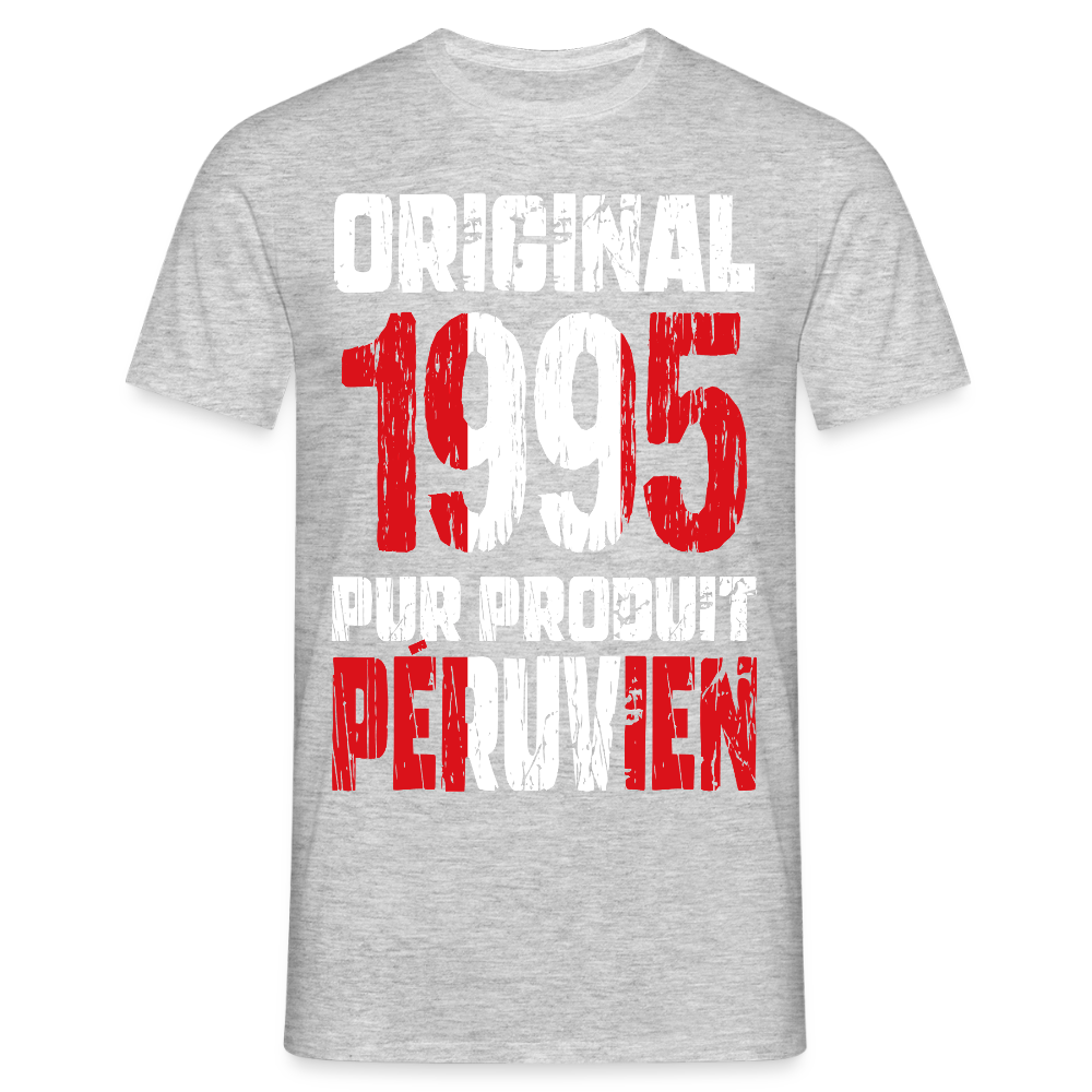 T-shirt Homme - Anniversaire 30 Ans - Original 1995 - Pur produit Péruvien - gris chiné