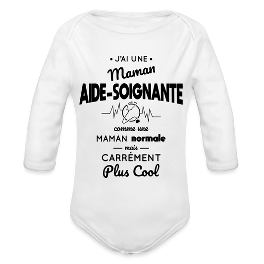 Body Bébé bio manches longues - J'ai une maman aide-soignante - blanc