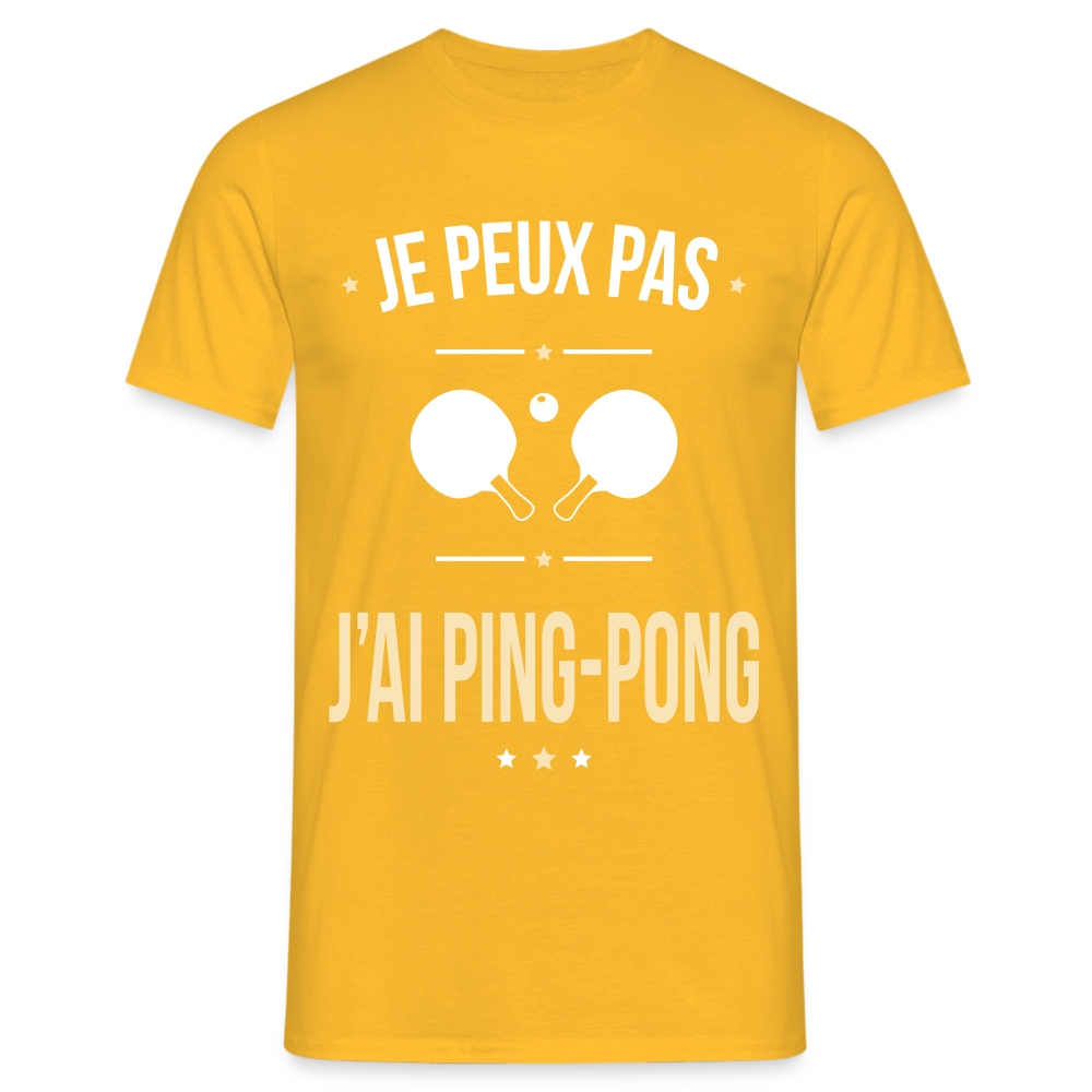 T-shirt Homme - Je peux pas j'ai Ping-pong - jaune