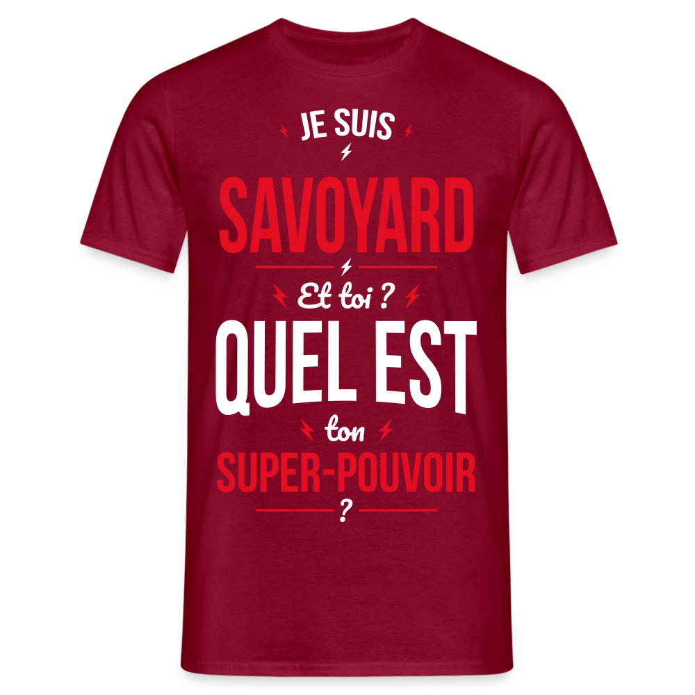 T-shirt Homme - Je suis Savoyard - Super-pouvoir - rouge brique