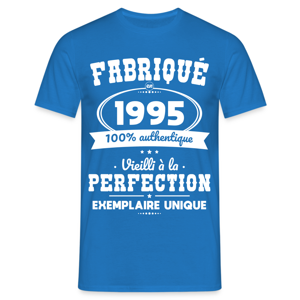 T-shirt Homme - Anniversaire 30 Ans - Fabriqué en 1995 - bleu royal