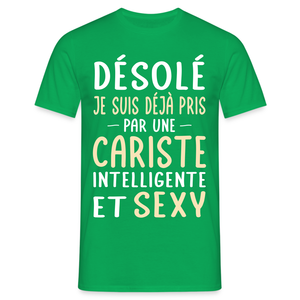 T-shirt Homme - Je suis déjà pris par une cariste intelligente et sexy - vert