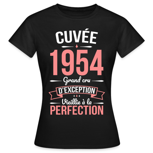 T-shirt Femme - Anniversaire 71 Ans - Cuvée 1954 - noir