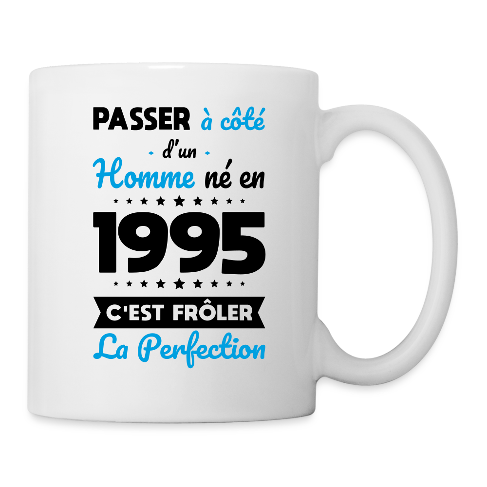 Mug blanc - Anniversaire 30 Ans - Né en 1995 - Frôler la perfection - blanc