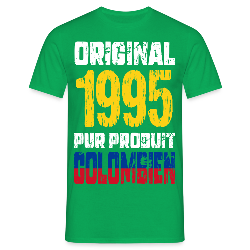 T-shirt Homme - Anniversaire 30 Ans - Original 1995 - Pur produit Colombien - vert