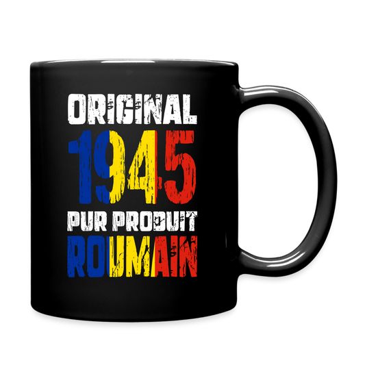 Mug uni - Anniversaire 80 Ans - Original 1945 - Pur produit Roumain - noir