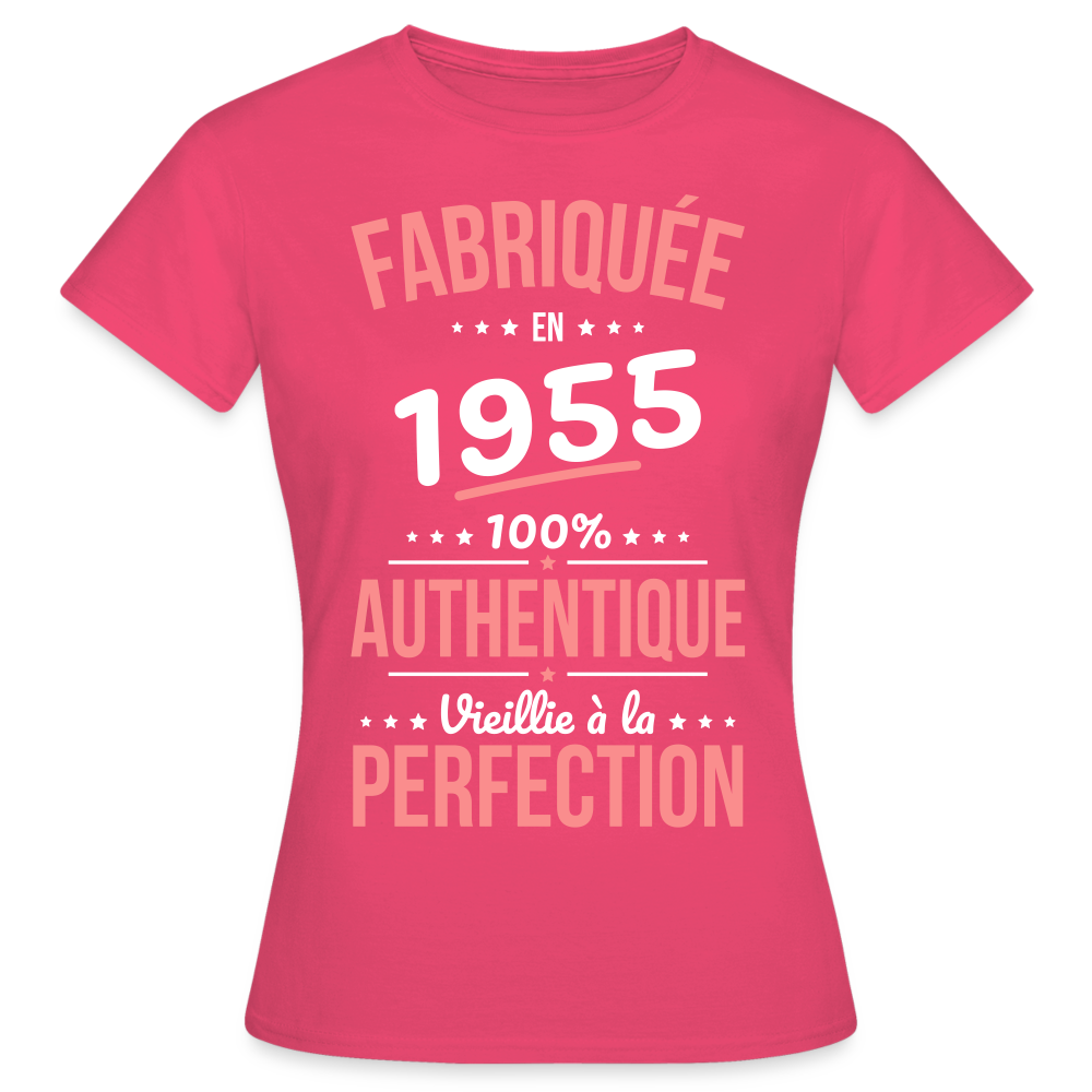 T-shirt Femme - Anniversaire 70 Ans - Fabriquée en 1955 - rose azalée