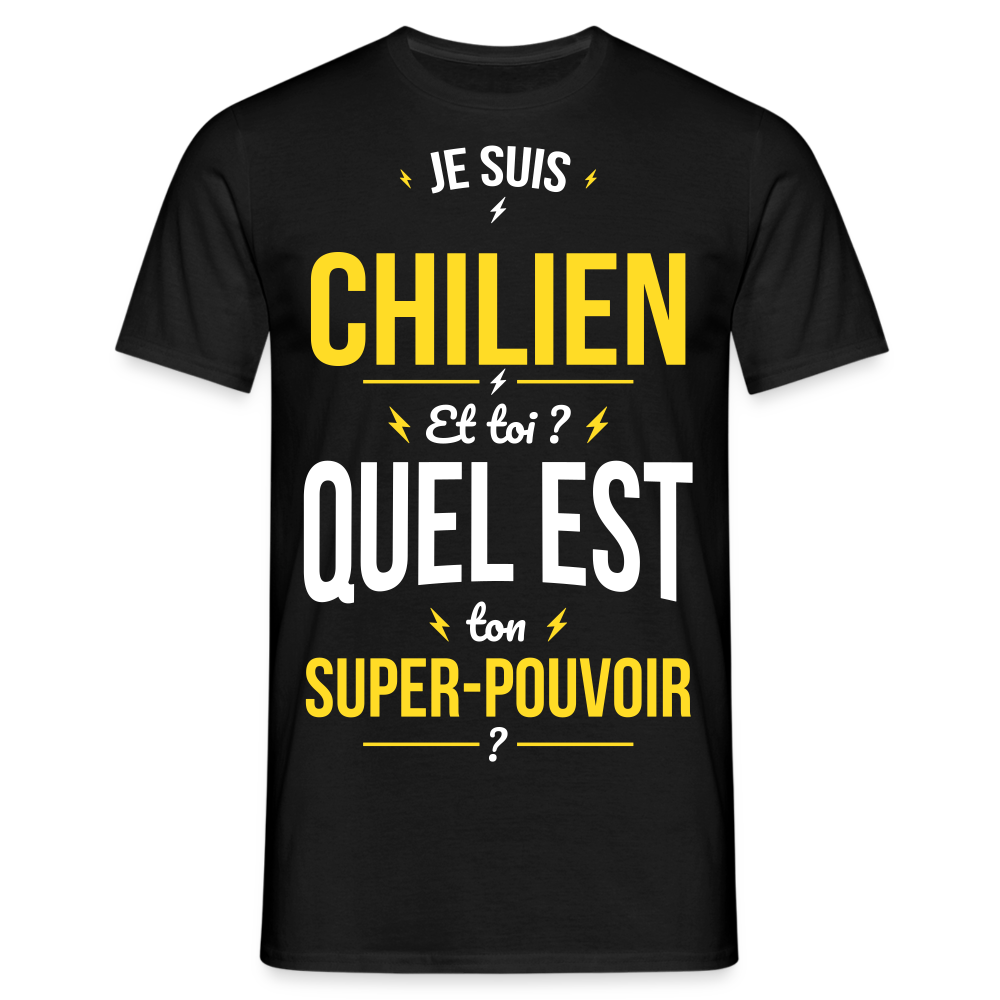 T-shirt Homme - Je suis Chilien - Super-pouvoir - noir