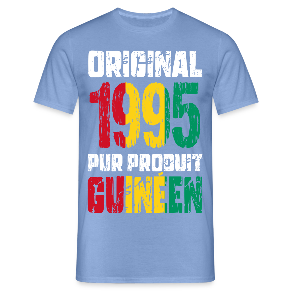 T-shirt Homme - Anniversaire 30 Ans - Original 1995 - Pur produit Guinéen - carolina blue