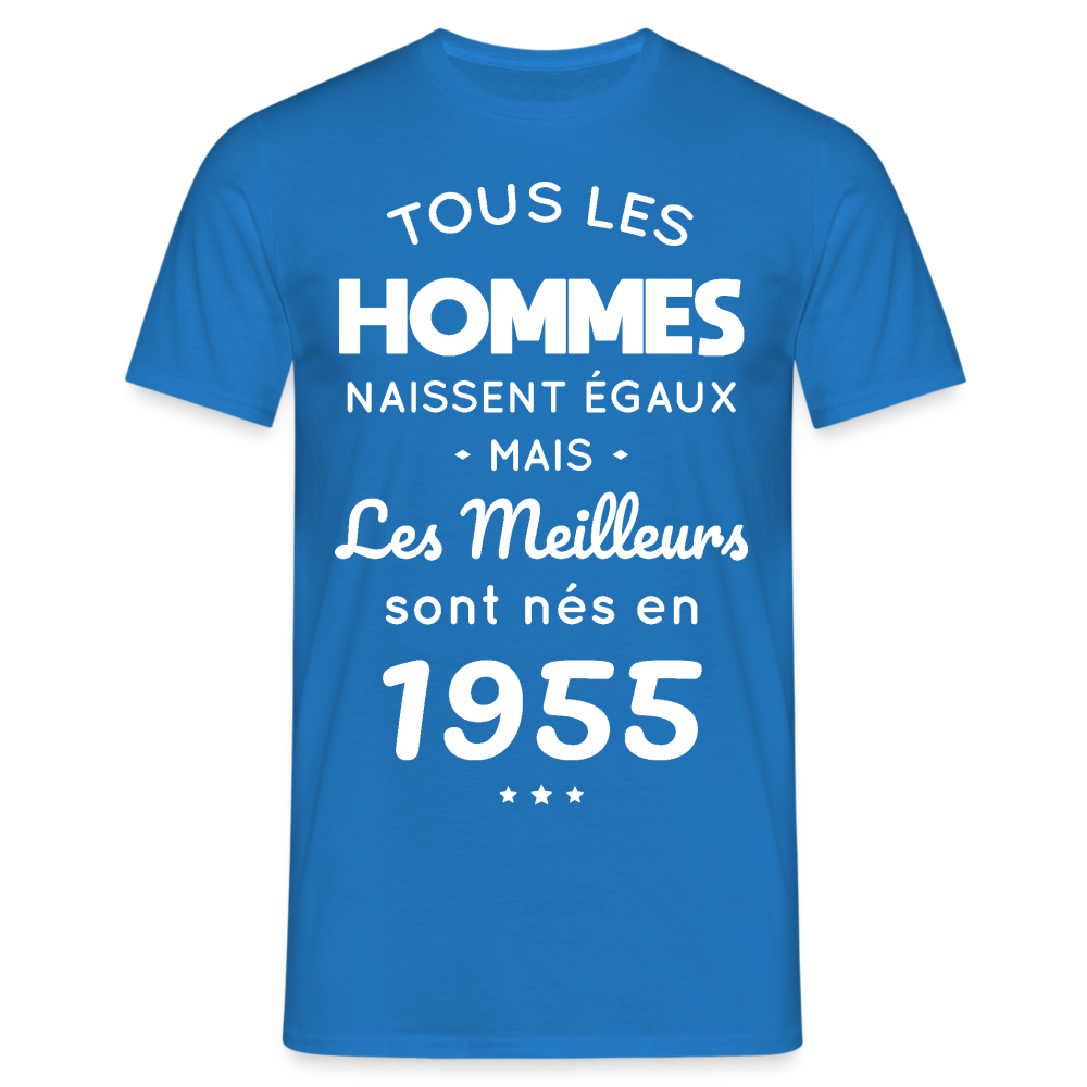 T-shirt Homme - Anniversaire 70 Ans - Les meilleurs sont nés en 1955 - bleu royal