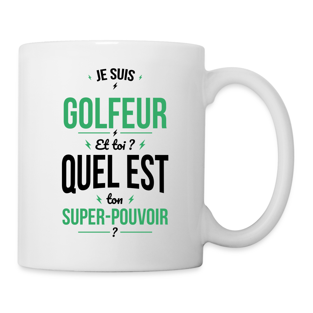 Mug blanc - Je suis golfeur - Super-pouvoir - blanc