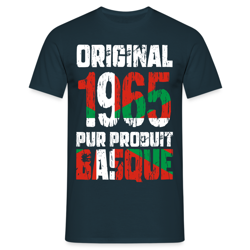 T-shirt Homme - Anniversaire 60 Ans - Original 1965 - Pur produit Basque - marine