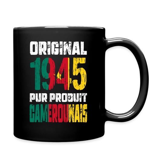 Mug uni - Anniversaire 80 Ans - Original 1945 - Pur produit Camerounais - noir