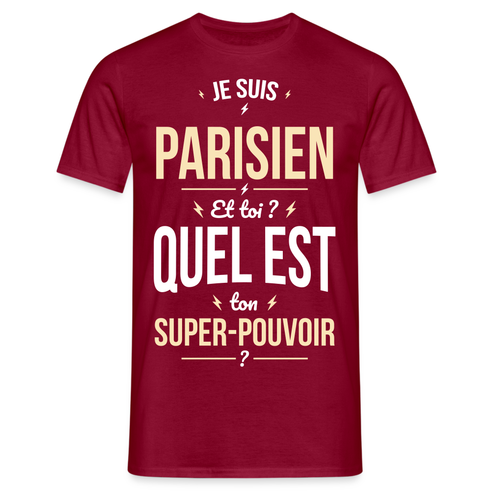 T-shirt Homme -  Je suis Parisien - Super-pouvoir - rouge brique