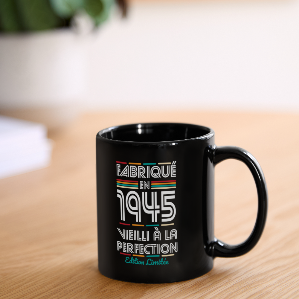 Mug uni - Anniversaire 80 Ans - Fabriqué en 1945 - noir