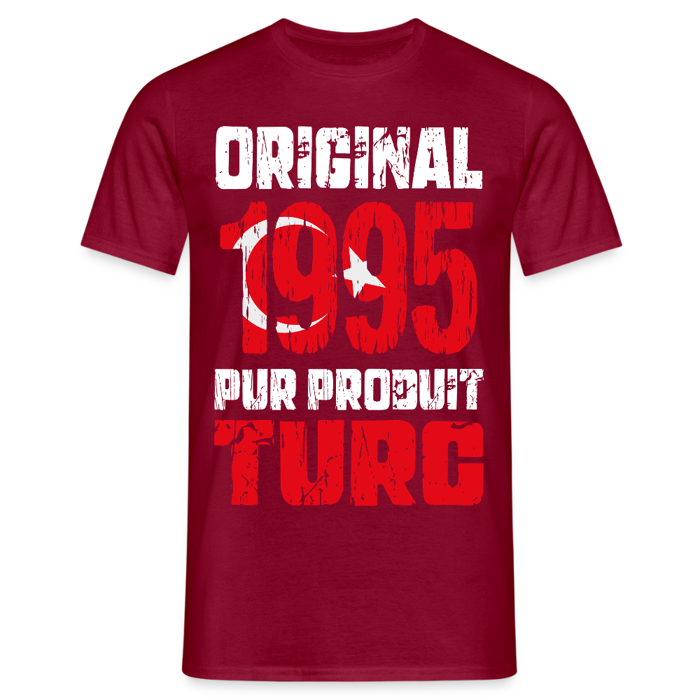 T-shirt Homme - Anniversaire 30 Ans - Original 1995 - Pur produit Turc - rouge brique