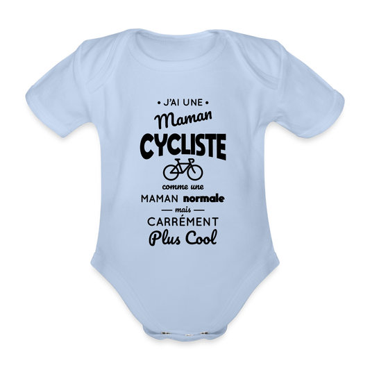 Body Bébé bio manches courtes - J'ai une maman cycliste - ciel