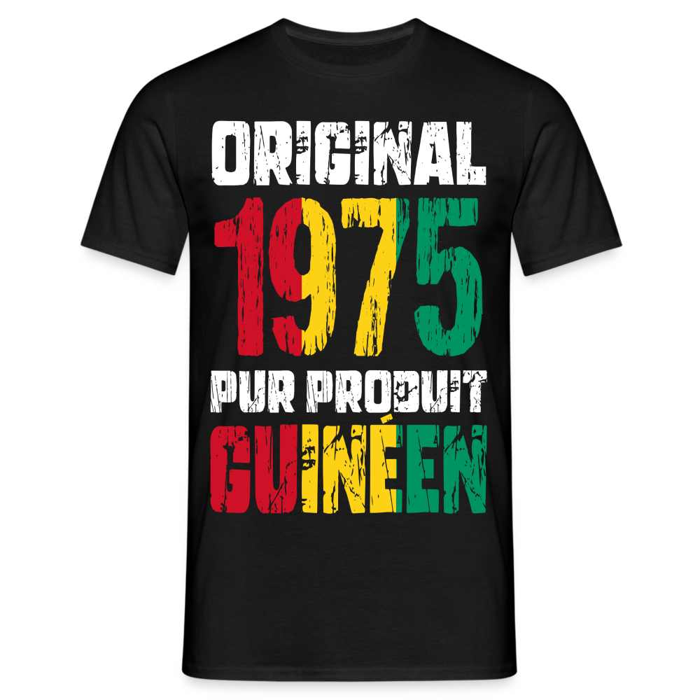 T-shirt Homme - Anniversaire 50 Ans - Original 1975 - Pur produit Guinéen - noir