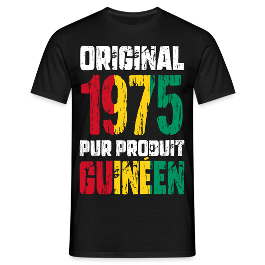 T-shirt Homme - Anniversaire 50 Ans - Original 1975 - Pur produit Guinéen - noir