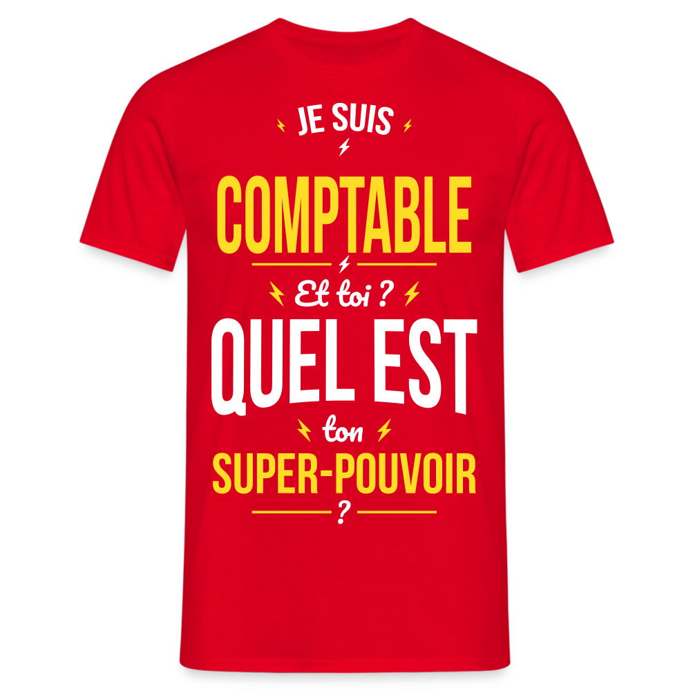 T-shirt Homme - Je suis comptable - Super-pouvoir - rouge