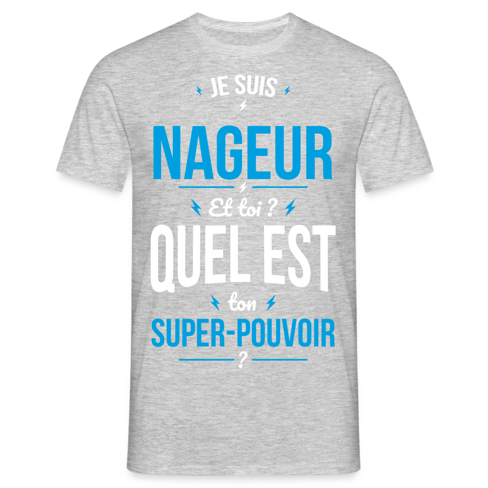 T-shirt Homme - Je suis nageur - Super-pouvoir - gris chiné