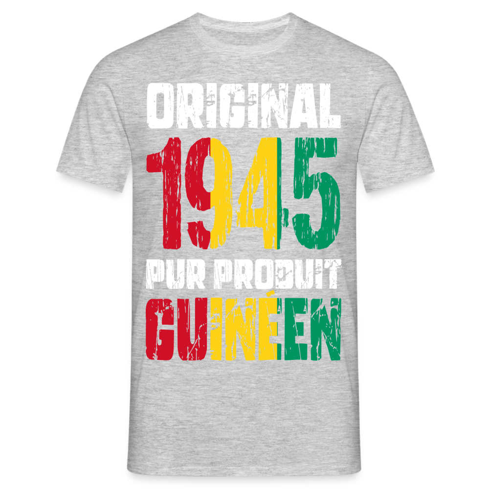 T-shirt Homme - Anniversaire 80 Ans - Original 1945 - Pur produit Guinéen - gris chiné