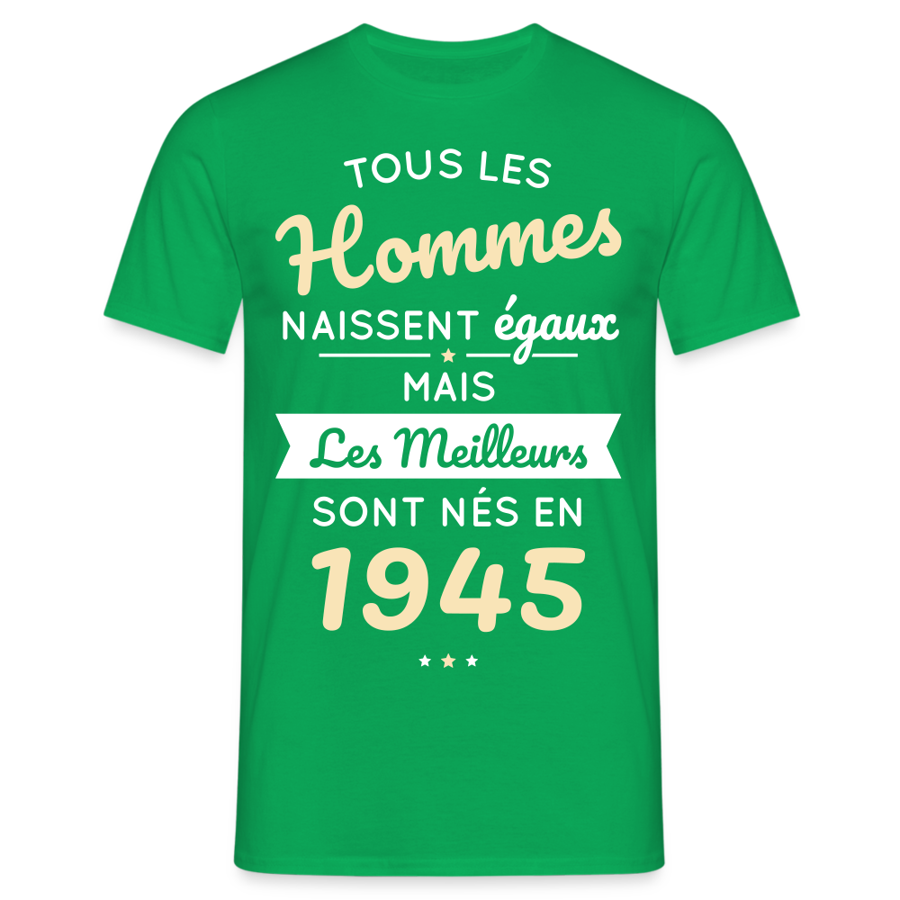 T-shirt Homme - Anniversaire 80 Ans - Les meilleurs sont nés en 1945 - vert