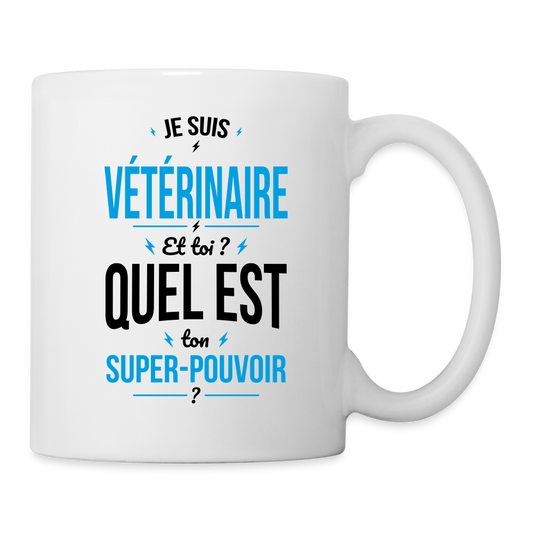 Mug blanc - Je suis vétérinaire - Super-pouvoir - blanc