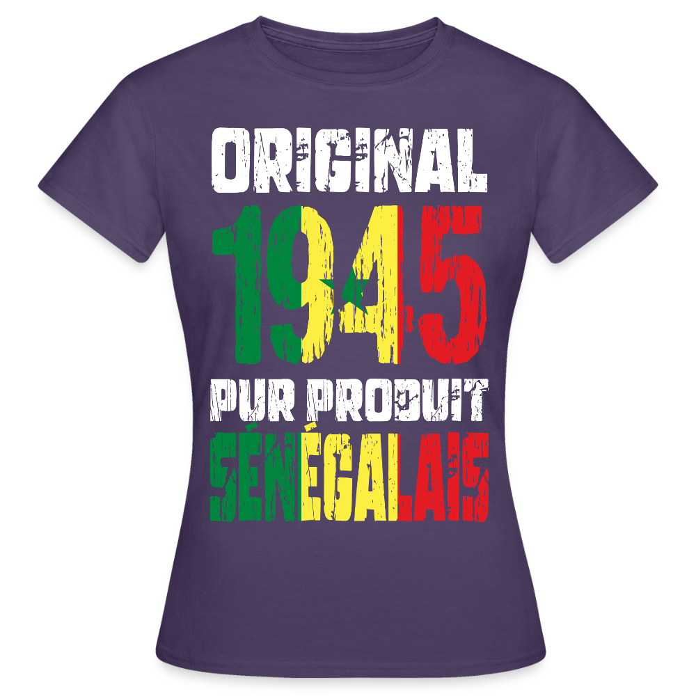 T-shirt Femme - Anniversaire 80 Ans - Original 1945 - Pur produit Sénégalais - violet foncé