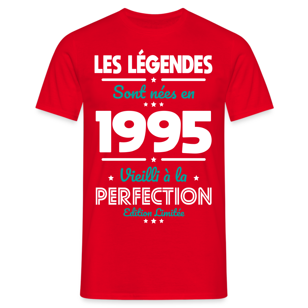 T-shirt Homme - Anniversaire 30 Ans - Les Légendes sont nées en 1995 - rouge