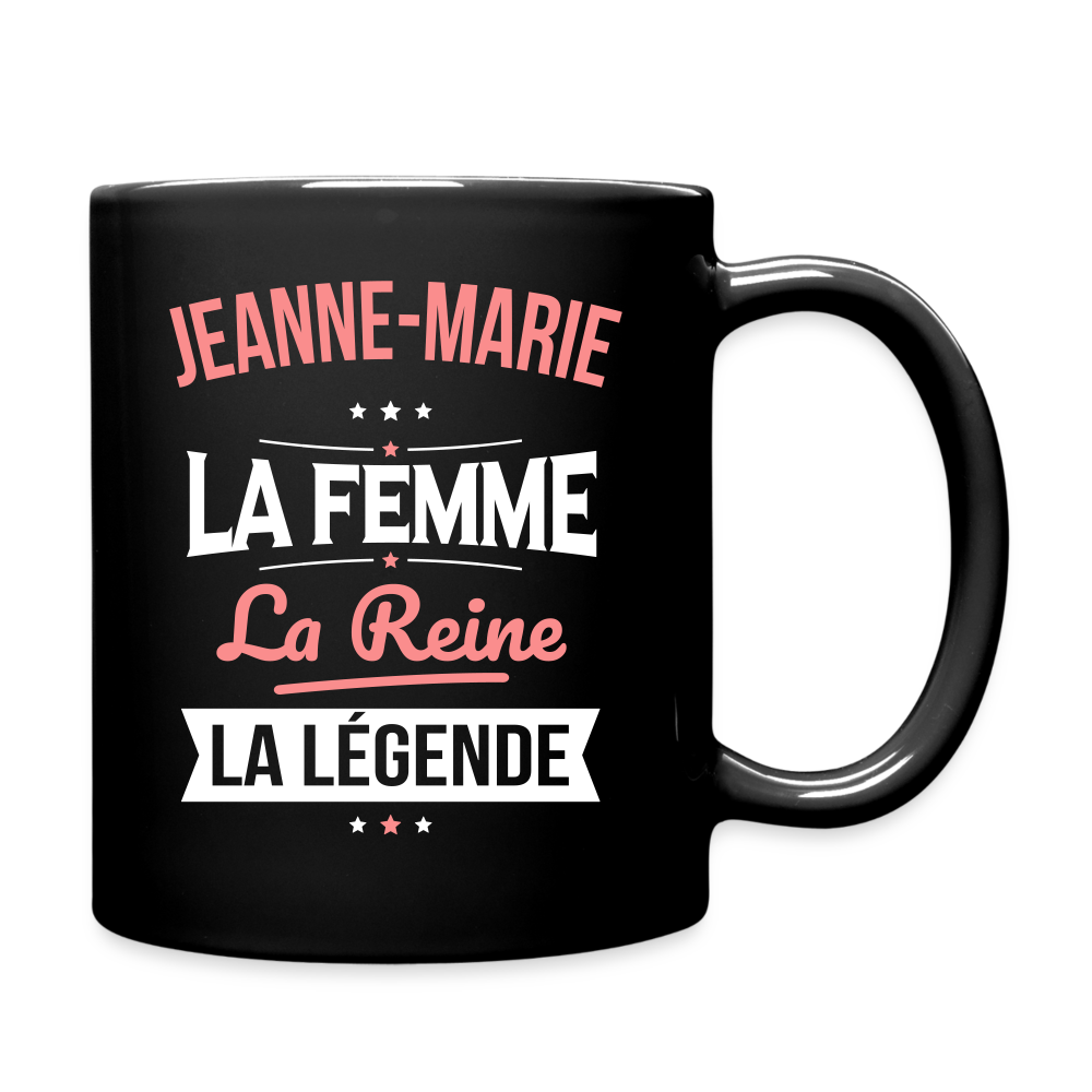 Mug uni - Jeanne-Marie - la Femme - la Reine - la Légende - noir