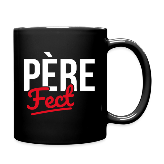 Mug uni - Père-Fect - Fête des Pères - noir