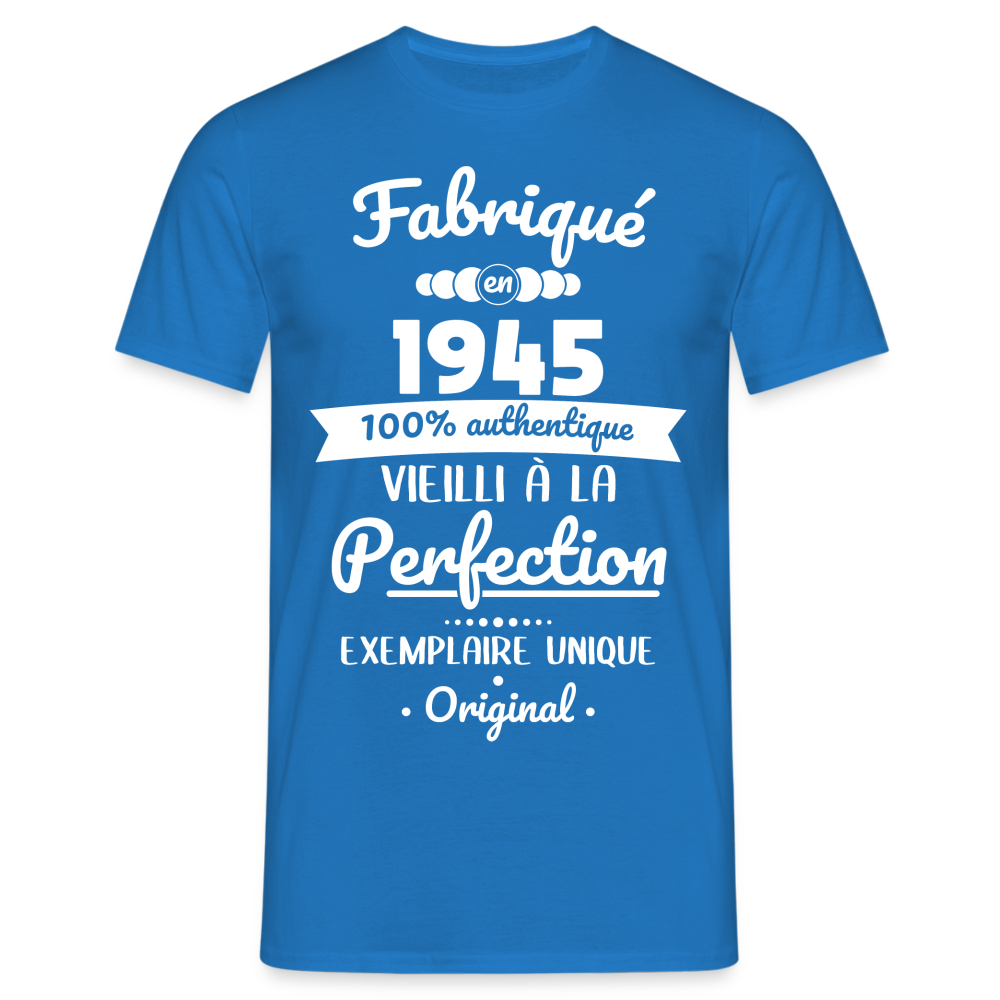 T-shirt Homme - Anniversaire 80 Ans - Fabriqué en 1945 - bleu royal