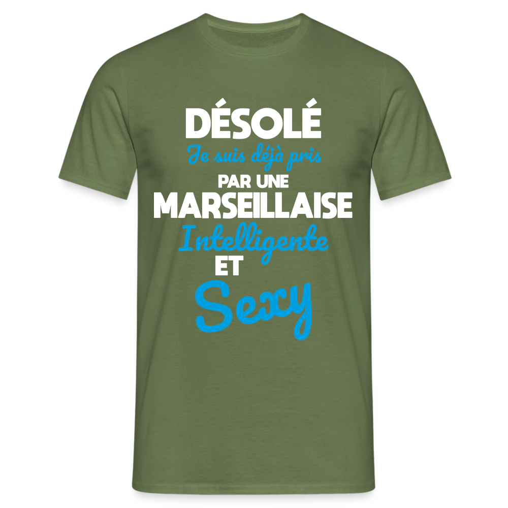 T-shirt Homme -  Je suis déjà pris par une Marseillaise intelligente et sexy - vert militaire