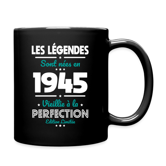 Mug uni - Anniversaire 80 Ans - Les Légendes sont nées en 1945 - noir