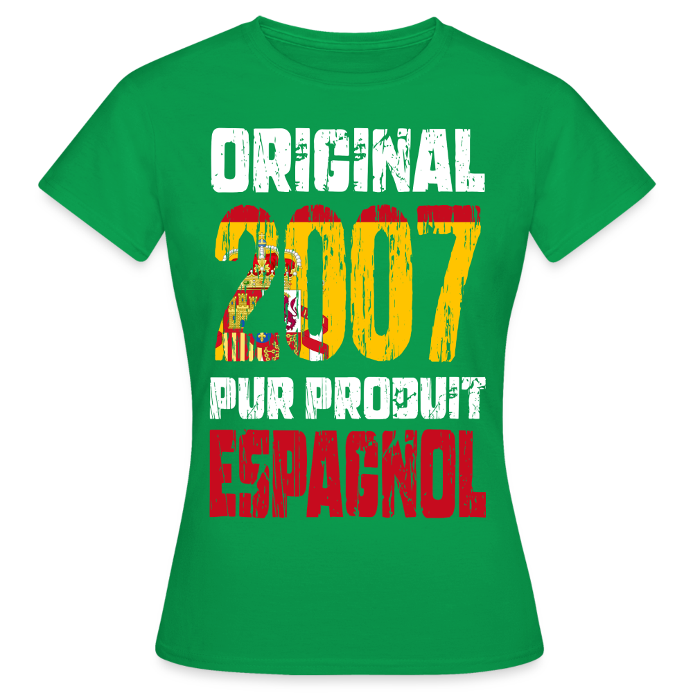 T-shirt Femme - Anniversaire 18 Ans - Original 2007 - Pur produit Espagnol - vert