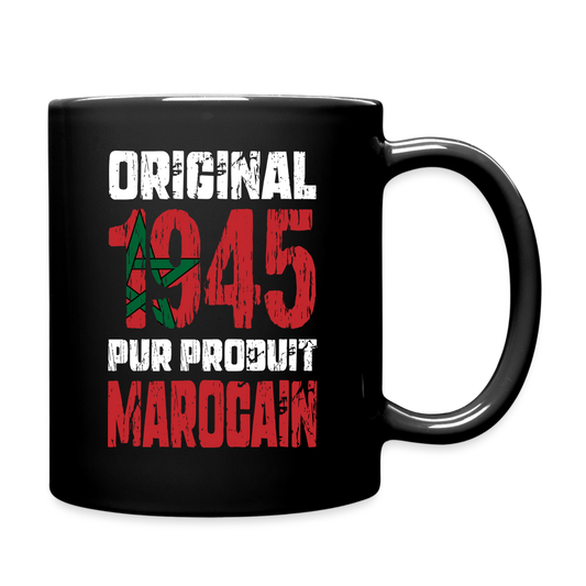 Mug uni - Anniversaire 80 Ans - Original 1945 - Pur produit Marocain - noir