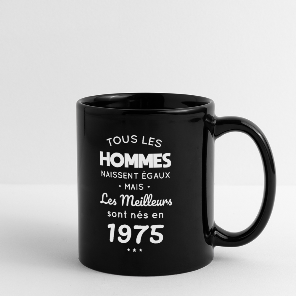 Mug uni - Anniversaire 50 Ans - Les meilleurs sont nés en 1975 - noir