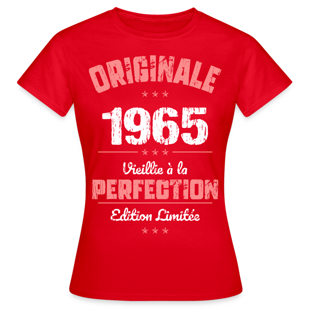 T-shirt Femme - Anniversaire 60 Ans - Originale 1965 - rouge